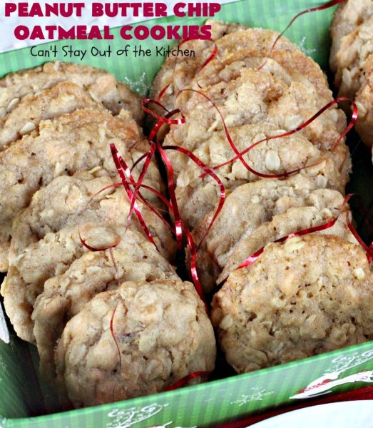 Peanut Butter Chip Oatmeal Cookies | Can't Stay Out of the Kitchen | these #cookies are fantastic! #OatmealCookies are amped up with #walnuts & #ReesesPeanutButterChips. They are mouthwatering, irresistible & heavenly. Marvelous for #tailgating parties, #holiday #baking & #ChristmasCookieExchanges. #PeanutButter #dessert #Reeses #PeanutButterDessert #PeanutButterChipOatmealCookies