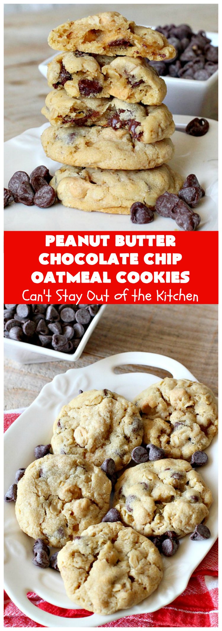 Peanut Butter Chocolate Chip Oatmeal Cookies | Can't Stay Out of the Kitchen