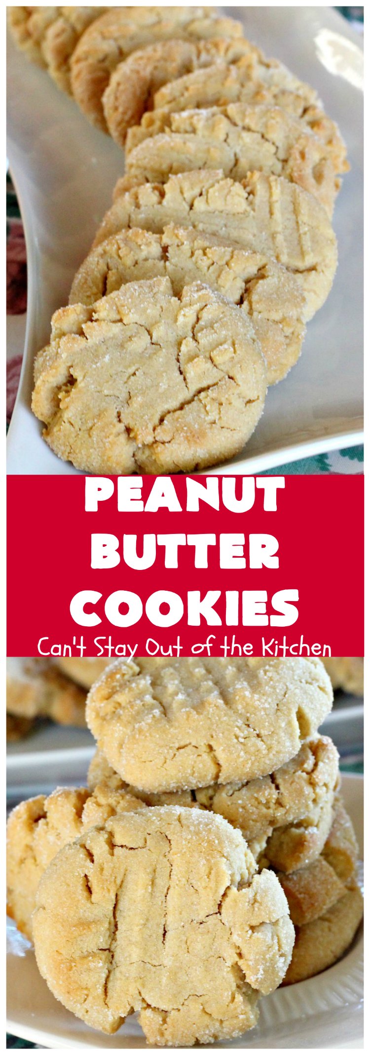 Peanut Butter Cookies | Can't Stay Out of the Kitchen