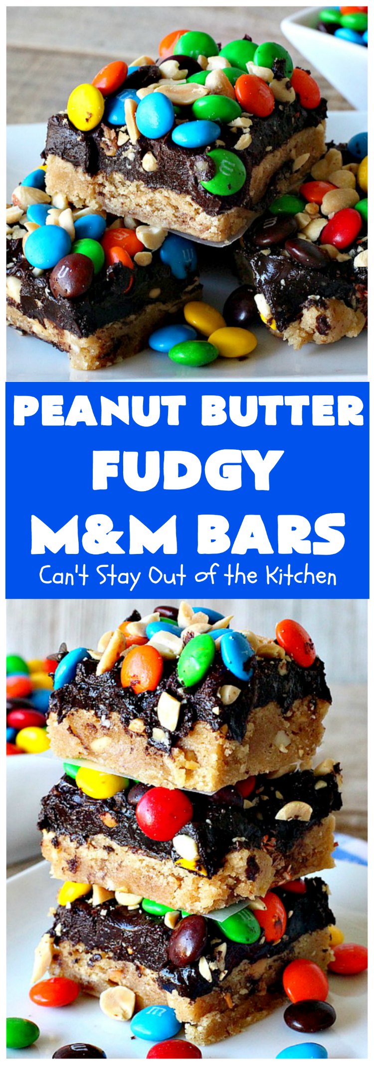 Peanut Butter Fudgy M&M Bars | Can't Stay Out of the Kitchen
