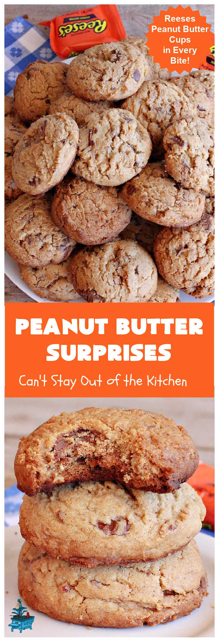 Peanut Butter Surprises | Can't Stay Out of the Kitchen | Surprise your family with these amazing #cookies. They're chocked full of #PeanutButter & #ReesesPeanutButterCups. Every bite will rock your world! Great for #tailgating or #holiday parties. #chocolate #dessert #ChocolateDessert #PeanutButterDessert #HolidayDessert #ReesesPeanutButterCupsDessert #PeanutButterSurprises