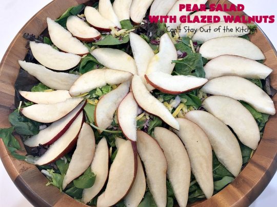Pear Salad with Glazed Walnuts | Can't Stay Out of the Kitchen | this exotic #salad always gets rave reviews whenever I serve it. It's not difficult to make & so delicious. It uses #GlazedWalnuts, #Pears, #FetaCheese & a wonderful homemade #Lemon #Vinaigrette. #GlutenFree #TossedSalad #LemonVinaigrette #TossedSaladWithPears #PearSaladWithGlazedWalnuts #holiday #HolidaySideDish #MothersDay #FathersDay #Thanksgiving