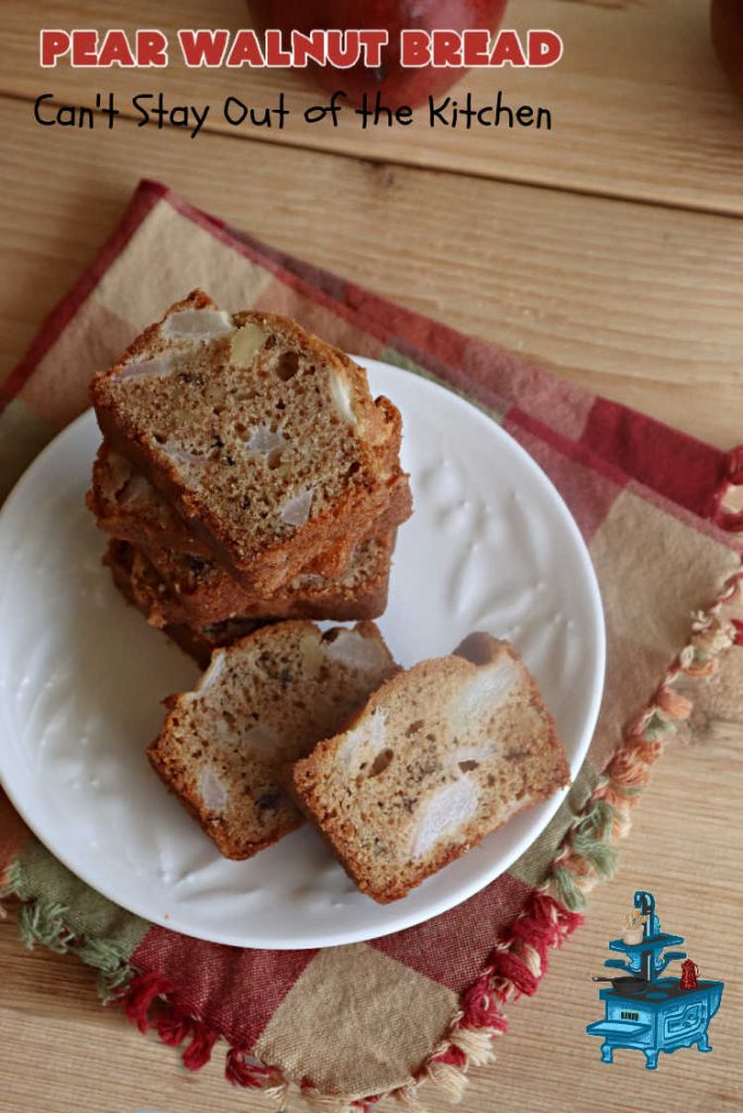 Pear Walnut Bread | Can't Stay Out of the Kitchen | #PearWalnutBread really sizzles! This delightful #SweetBread is jazzed up with #cinnamon & #nutmeg. #Walnuts add crunchy texture, #SourCream keeps it moist & #pears bring it all together. Terrific #bread #recipe for a company or #holiday #breakfast or #brunch.