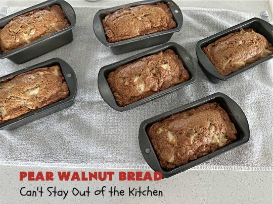 Pear Walnut Bread | Can't Stay Out of the Kitchen | #PearWalnutBread really sizzles! This delightful #SweetBread is jazzed up with #cinnamon & #nutmeg. #Walnuts add crunchy texture, #SourCream keeps it moist & #pears bring it all together. Terrific #bread #recipe for a company or #holiday #breakfast or #brunch.