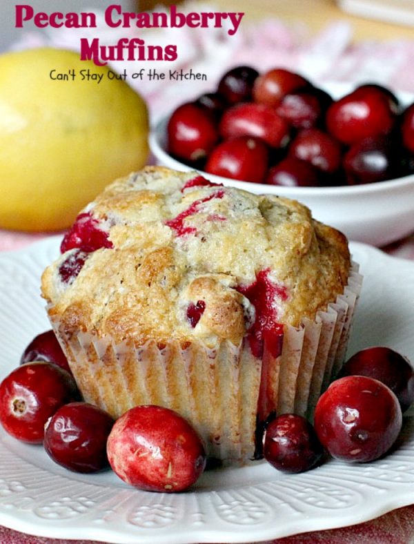 Pecan Cranberry Muffins | Can't Stay Out of the Kitchen