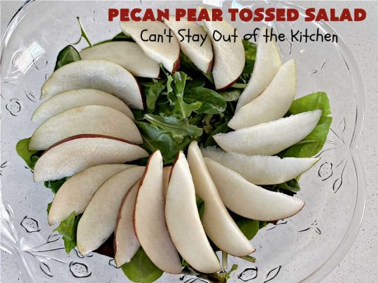 Pecan Pear Tossed Salad | Can't Stay Out of the Kitchen | this festive & elegant #TossedSaladWithFruit is marvelous to the taste buds. The #raspberries & #pears add sweetness & the #FetaCheese & toasted #pecans provide a savory crunchiness that balances the #salad wonderfully. It's so easy to whip up making it perfect for weeknight dinners, company meals or even #holidays. Your family will be captivated after just one bite! #TossedSalad #GlutenFree #PecanPearTossedSalad