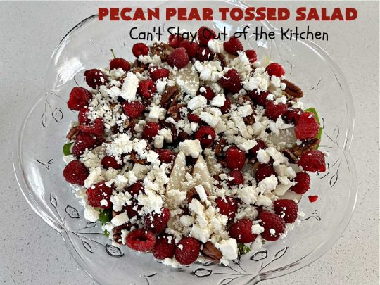 Pecan Pear Tossed Salad | Can't Stay Out of the Kitchen | this festive & elegant #TossedSaladWithFruit is marvelous to the taste buds. The #raspberries & #pears add sweetness & the #FetaCheese & toasted #pecans provide a savory crunchiness that balances the #salad wonderfully. It's so easy to whip up making it perfect for weeknight dinners, company meals or even #holidays. Your family will be captivated after just one bite! #TossedSalad #GlutenFree #PecanPearTossedSalad