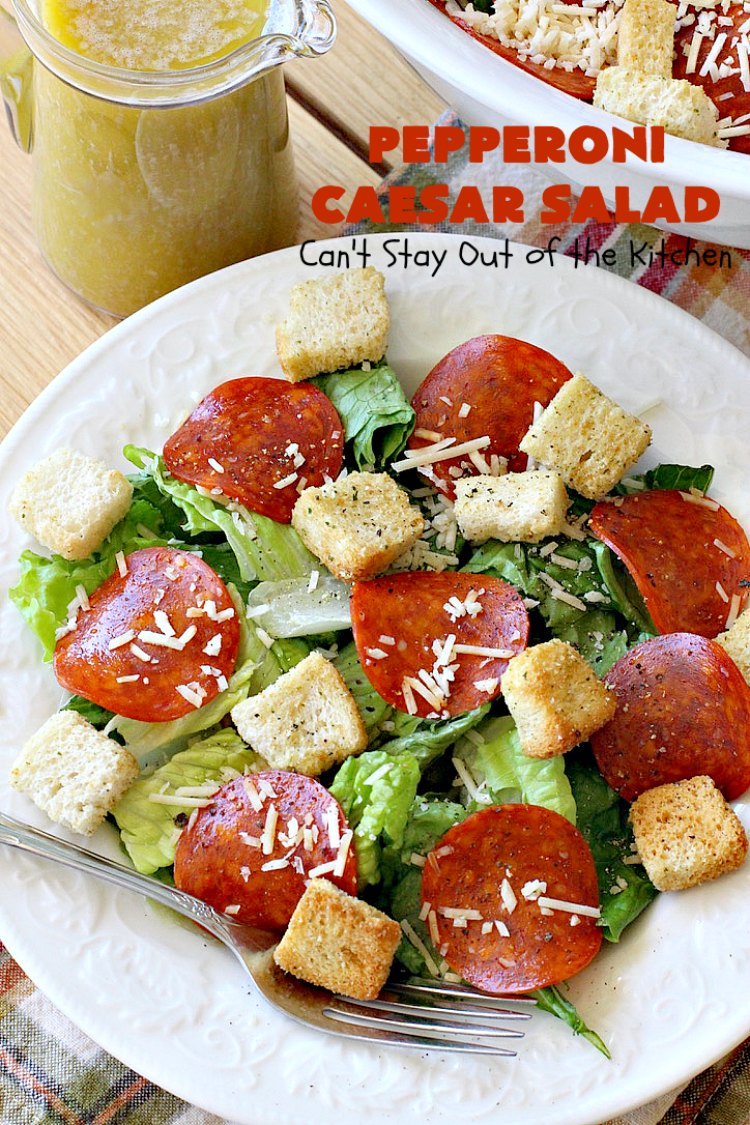 Pepperoni Caesar Salad Can't Stay Out of the Kitchen