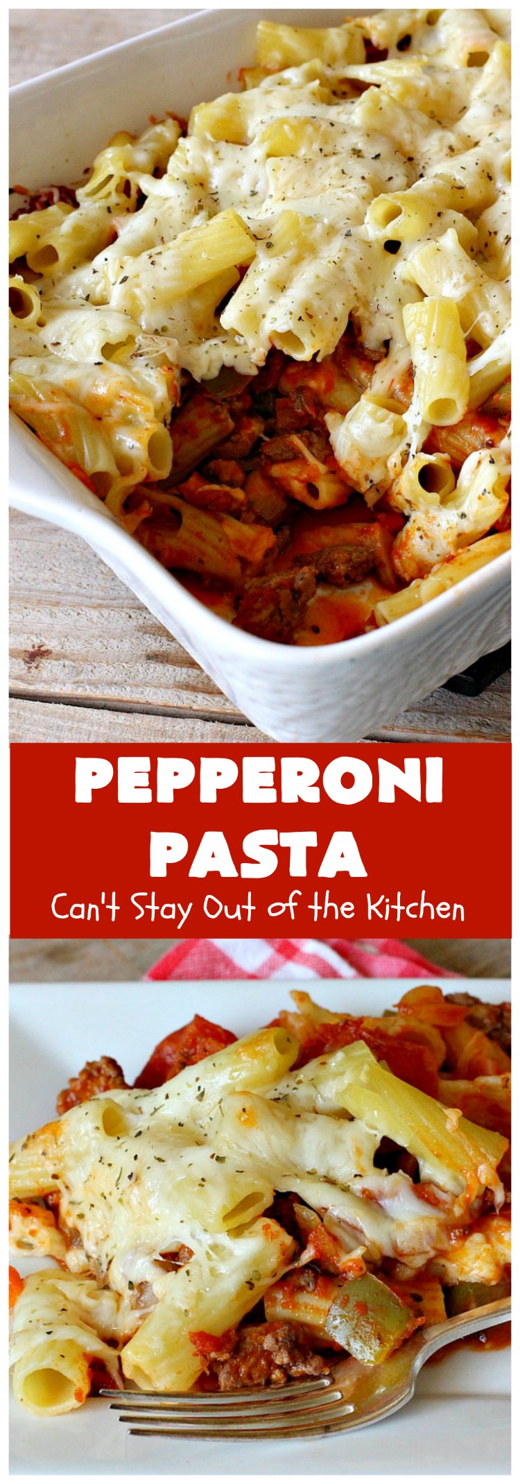 Pepperoni Pasta | Can't Stay Out of the Kitchen | easy layered #Italian #pasta dish. This one includes #pepperoni, #GroundBeef, #Parmesan, #mozzarella & #provolone cheeses. Great comfort food meal. #Rigatoni #PepperoniPasta