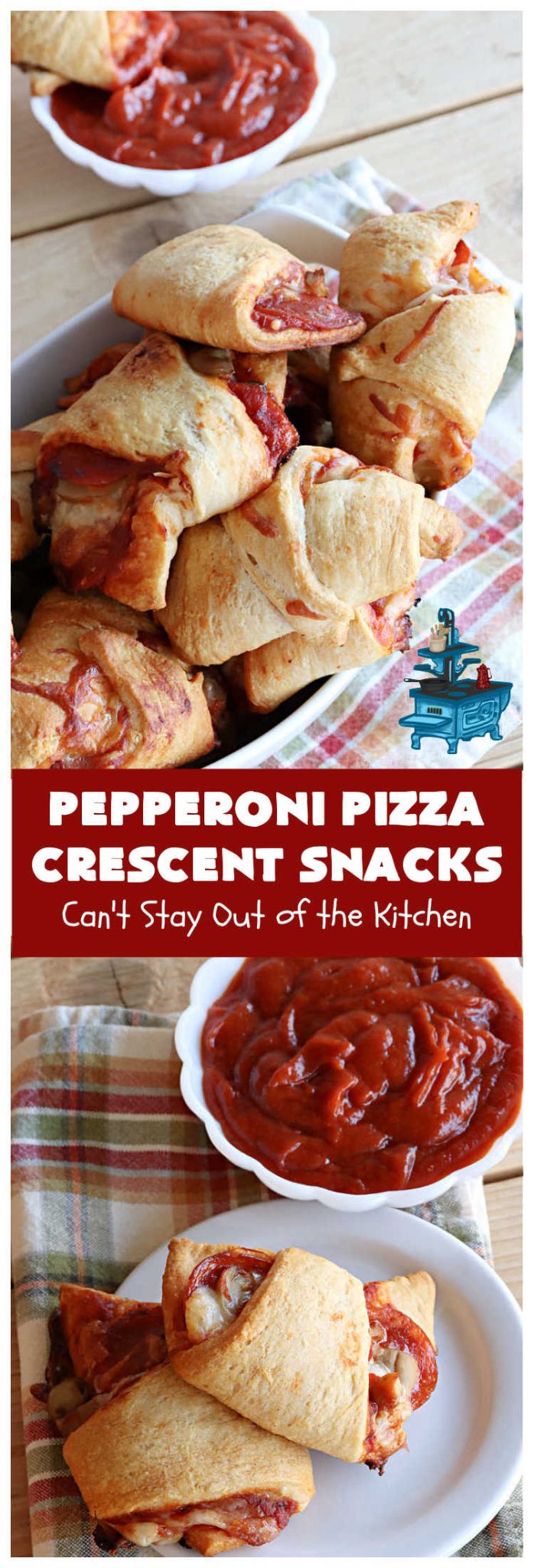 Pepperoni Pizza Crescent Snacks – Can't Stay Out of the Kitchen