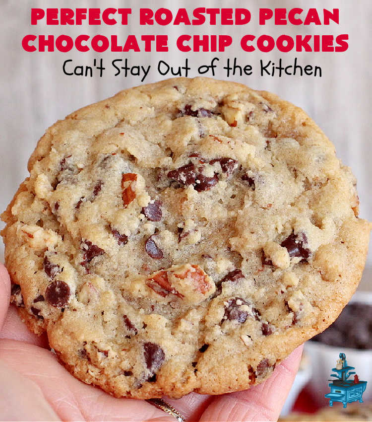 Perfect Roasted Pecan Chocolate Chip Cookies | Can't Stay Out of the Kitchen | these "perfect" #cookies have #RoastedPecans along with regular #ChocolateChips & #MiniatureChocolateChips. They are divine. If you enjoy #pecans & you're not allergic, this fantastic #recipe will rock your world! This #ChocolateChipCookie with roasted pecans will have you swooning after just one bite. #chocolate #dessert #ChocolateDessert #PecanDessert #BestChocolateChipCookies #holiday #HolidayBaking #ChristmasCookieExchange #MemorialDay #FourthOfJuly #PerfectRoastedPecanChocolateChipCookies