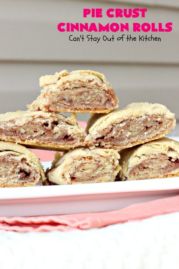 Pie Crust Cinnamon Rolls Can't Stay Out of the Kitchen
