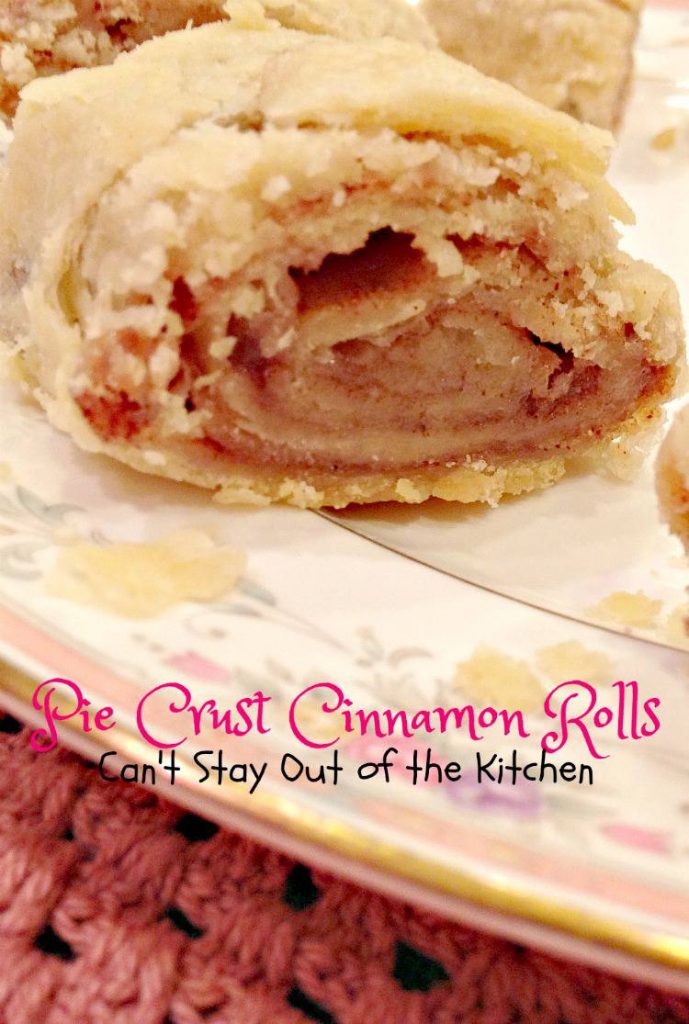 Pie Crust Cinnamon Rolls Recipe Pix 19 606 Can't Stay Out of the