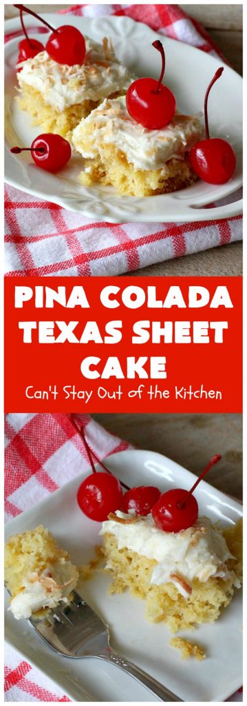 Pina Colada Texas Sheet Cake | Can't Stay Out of the Kitchen