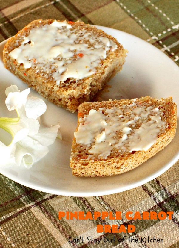 Pineapple Carrot Bread Can't Stay Out of the Kitchen