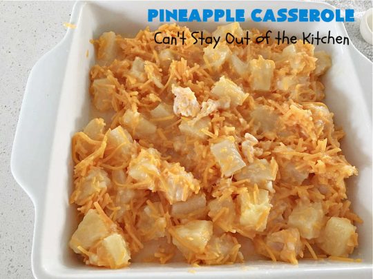 Pineapple Casserole | Can't Stay Out of the Kitchen | this spectacular deep-south #casserole is so mouthwatering it will rock your world! The combination of flavors with #pineapple #CheddarCheese & #RitzCrackers is absolutely irresistible. This is a great #casserole #SideDish for #holidays & company dinners like #Thanksgiving, #Christmas, #MothersDay, #FathersDay & special occasion dinners. Everyone loves this side dish & wants seconds! #Southern #6IngredientRecipe #BestPineappleCasserole #BestHolidaySideDish