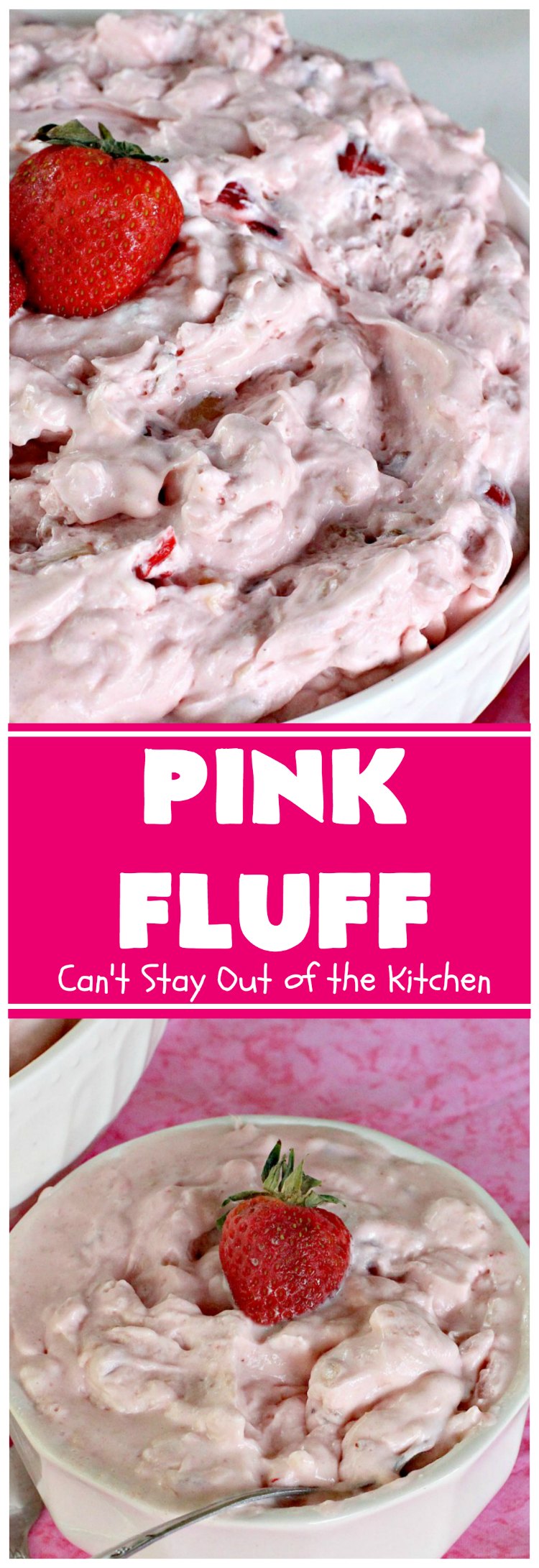 Pink Fluff | Can't Stay Out of the Kitchen | the most divine #fruit #salad ever! It's almost like eating #dessert. This is also incredibly easy to make since it uses only 5 ingredients. #pineapple #cherrypiefilling #glutenfree