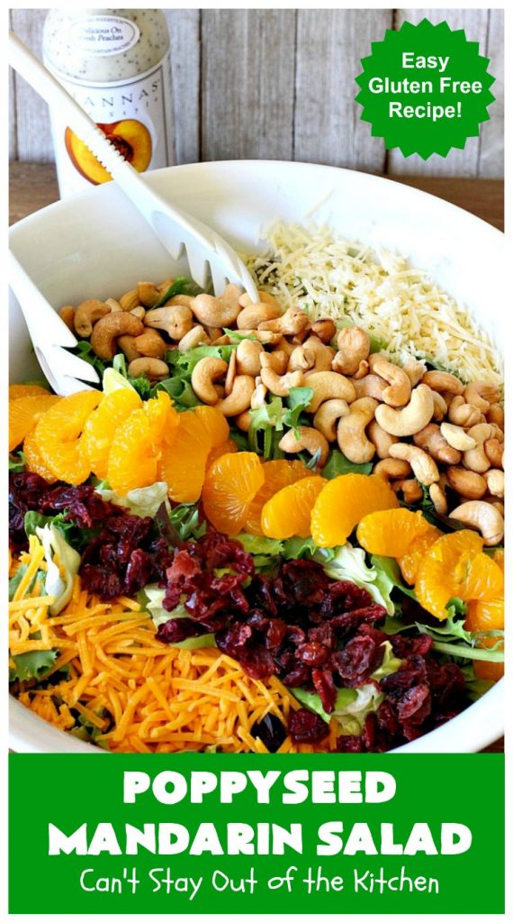 Poppyseed Mandarin Salad | Can't Stay Out of the Kitchen | this quick & easy #salad uses only 7 ingredients including the #SaladDressing. The contrasting savory & sweet flavors are delightful. Great for weeknight dinners. #GlutenFree #MandarinOranges #cashews #CheddarCheese #SwissCheese #cranberries #PoppyseedMandarinSalad