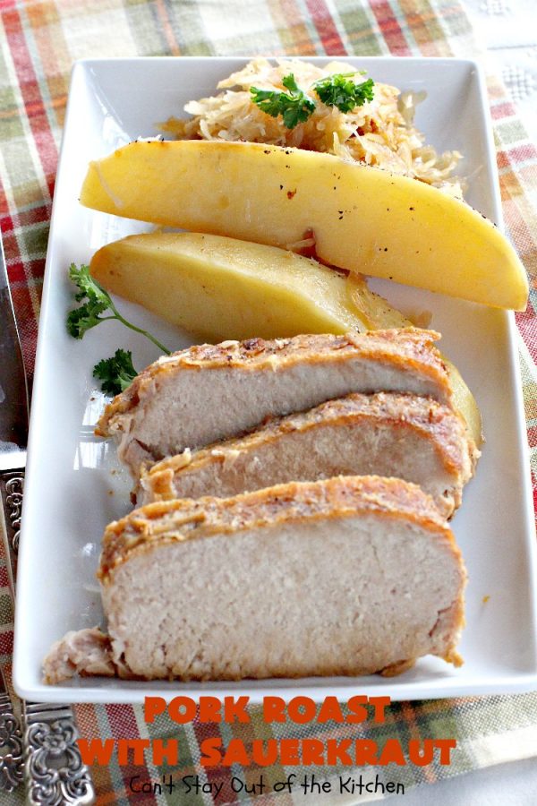 Pork Roast with Sauerkraut Can't Stay Out of the Kitchen