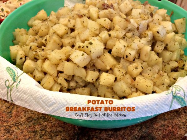 Potato Breakfast Burritos – Can't Stay Out of the Kitchen