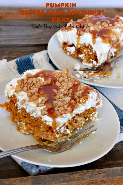 Pumpkin Better Than Anything Cake - Can't Stay Out of the Kitchen