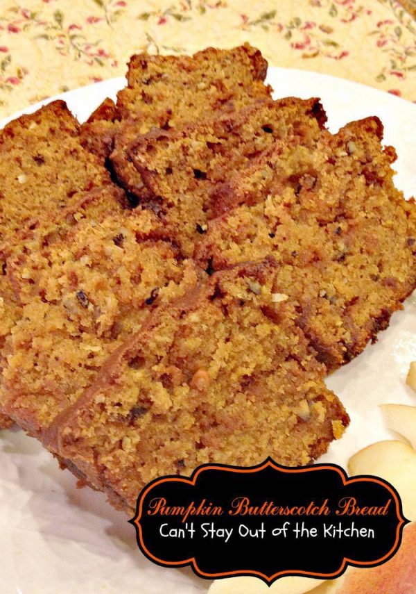 Pumpkin Butterscotch Bread Recipe Pix 13 536 Can't Stay Out of the
