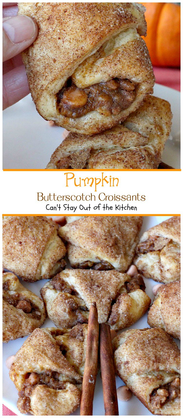 Pumpkin Butterscotch Croissants | Can't Stay Out of the Kitchen