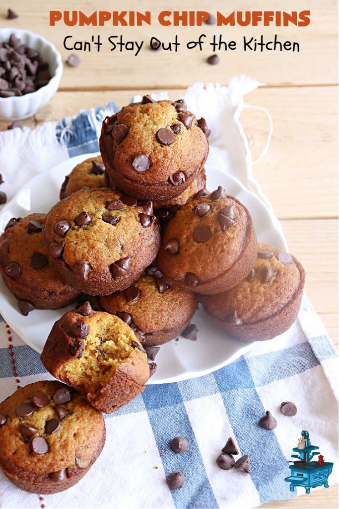 Pumpkin Chip Muffins | Can't Stay Out of the Kitchen | these glorious #PumpkinMuffins are lightly flavored with #cinnamon but are LOADED with #ChocolateChips! Every bite is so delicious you won't be able to stay out of them. Our company loved them! If you enjoy #pumpkin & #chocolate, you won't be able to stay out of them either! Great for #FallBaking, or a company or #holiday #breakfast or #brunch. #HolidayBreakfast #PumpkinChipMuffins #muffins #PumpkinChocolateChipMuffins