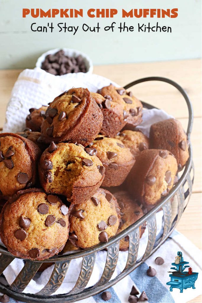 Pumpkin Chip Muffins | Can't Stay Out of the Kitchen | these glorious #PumpkinMuffins are lightly flavored with #cinnamon but are LOADED with #ChocolateChips! Every bite is so delicious you won't be able to stay out of them. Our company loved them! If you enjoy #pumpkin & #chocolate, you won't be able to stay out of them either! Great for #FallBaking, or a company or #holiday #breakfast or #brunch. #HolidayBreakfast #PumpkinChipMuffins #muffins #PumpkinChocolateChipMuffins