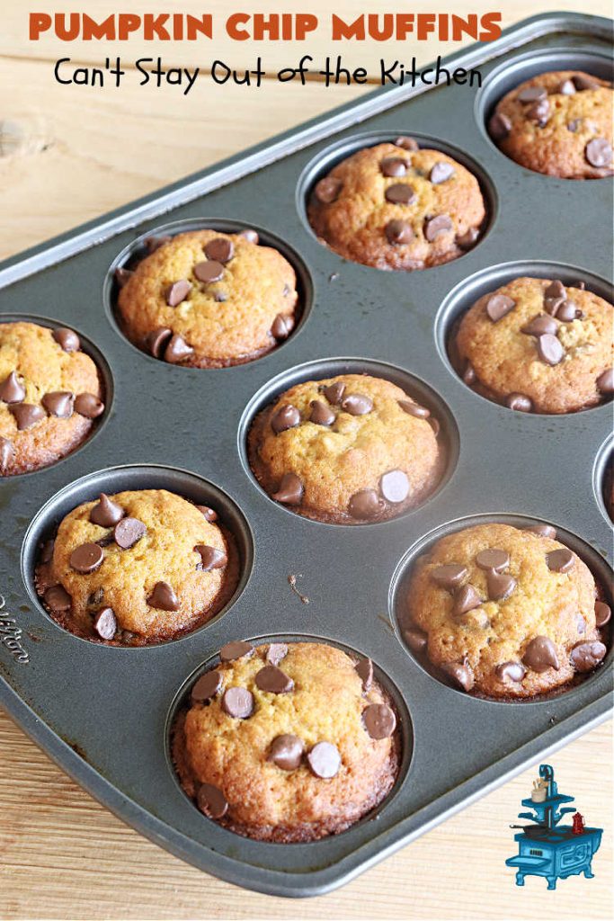 Pumpkin Chip Muffins | Can't Stay Out of the Kitchen | these glorious #PumpkinMuffins are lightly flavored with #cinnamon but are LOADED with #ChocolateChips! Every bite is so delicious you won't be able to stay out of them. Our company loved them! If you enjoy #pumpkin & #chocolate, you won't be able to stay out of them either! Great for #FallBaking, or a company or #holiday #breakfast or #brunch. #HolidayBreakfast #PumpkinChipMuffins #muffins #PumpkinChocolateChipMuffins