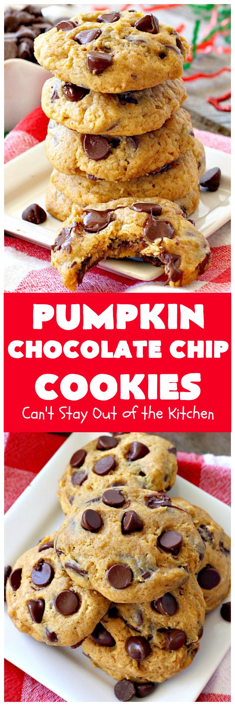Pumpkin Chocolate Chip Cookies | Can't Stay Out of the Kitchen