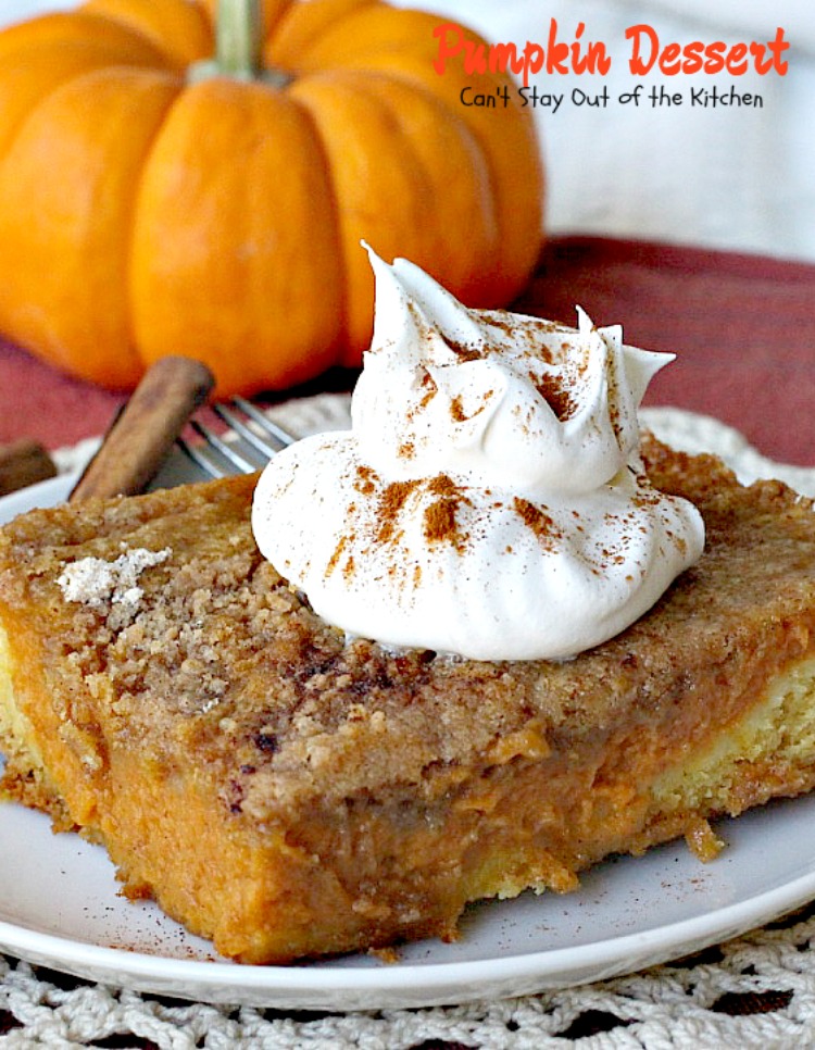 Pumpkin Dessert | Can't Stay Out of the Kitchen | this marvelous #dessert has always been a family favorite. We love making it for the #holidays. So much easier than #pumpkinpie, too! #pumpkin