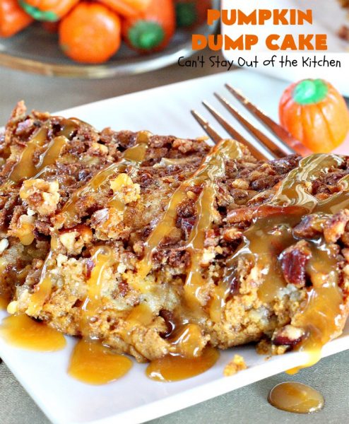 Pumpkin Dump Cake | Can't Stay Out of the Kitchen | this fantastic #dumpcake is made with #pumpkin #pecans & #HeathEnglishToffeeBits. Amazing #dessert is wonderful for fall #baking.