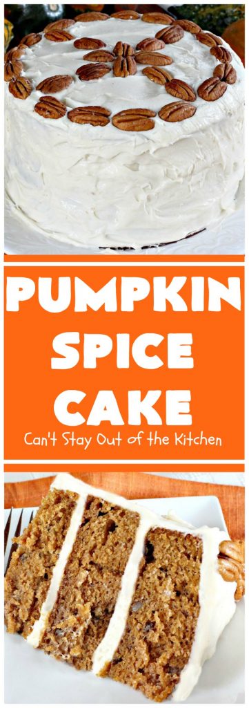 Pumpkin Spice Cake | Can't Stay Out of the Kitchen