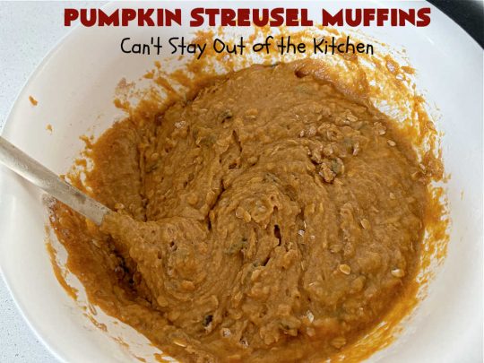 Pumpkin Streusel Muffins | Can't Stay Out of the Kitchen | these hearty #muffins just burst with scrumptious #pumpkin flavor. The #StreuselTopping puts them over-the-top. #PumpkinMuffins don't have to be made only in the fall! Enjoy these delicious treats any time of the year for weekend, company or a #holiday #breakfast. #PumpkinStreuselMuffins