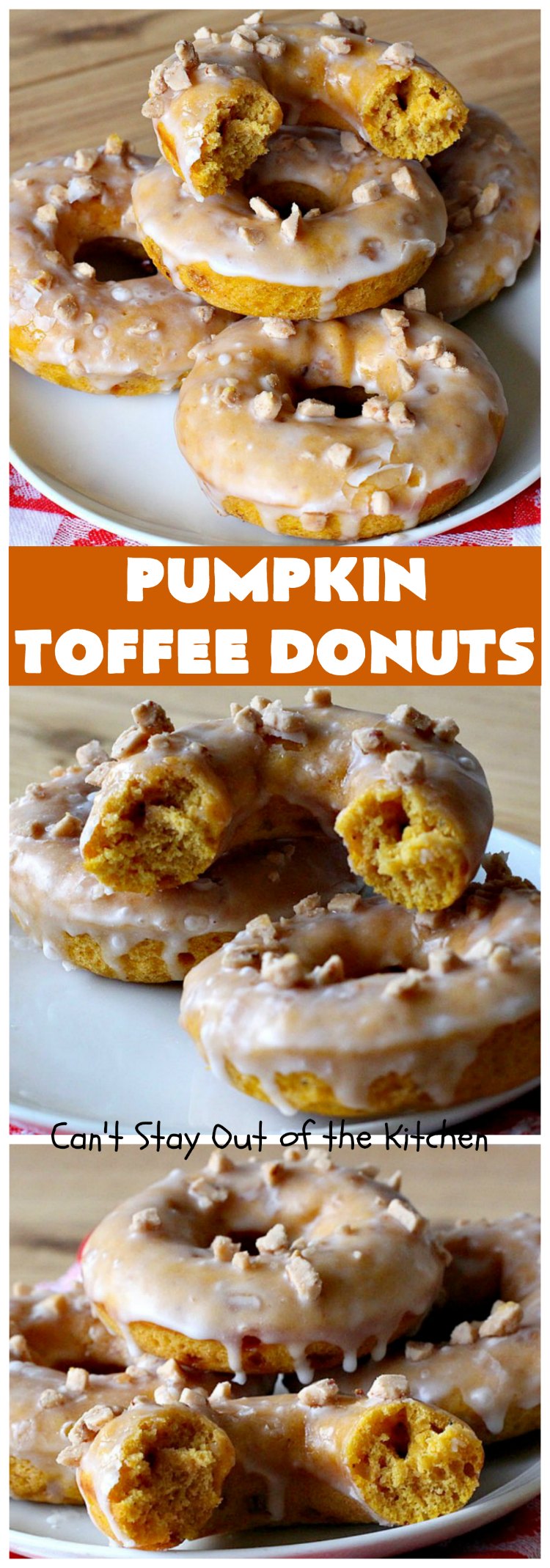 Pumpkin Toffee Donuts | Can't Stay Out of the Kitchen