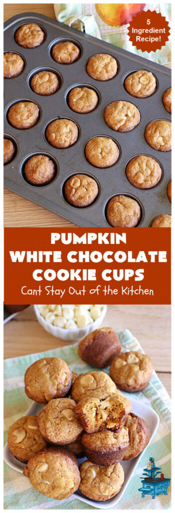 Pumpkin White Chocolate Cookie Cups | Can't Stay Out of the Kitchen