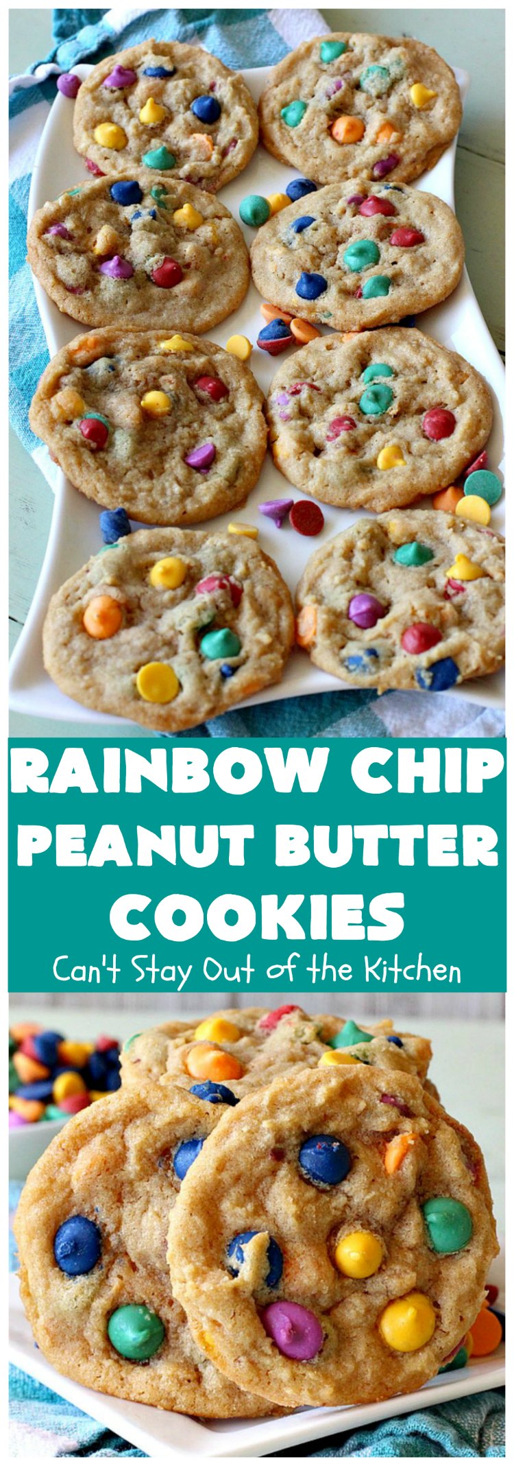 Rainbow Chip Peanut Butter Cookies | Can't Stay Out of the Kitchen