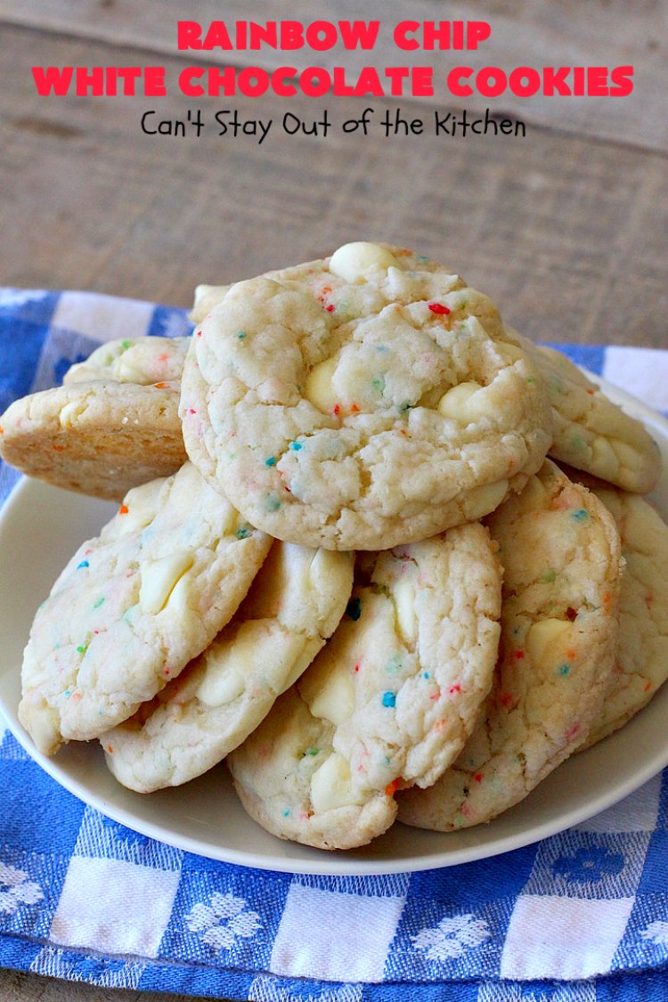 Rainbow Chip White Chocolate Cookies – Can't Stay Out of the Kitchen