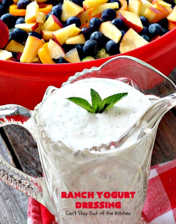 Ranch Yogurt Dressing - Can't Stay Out of the Kitchen