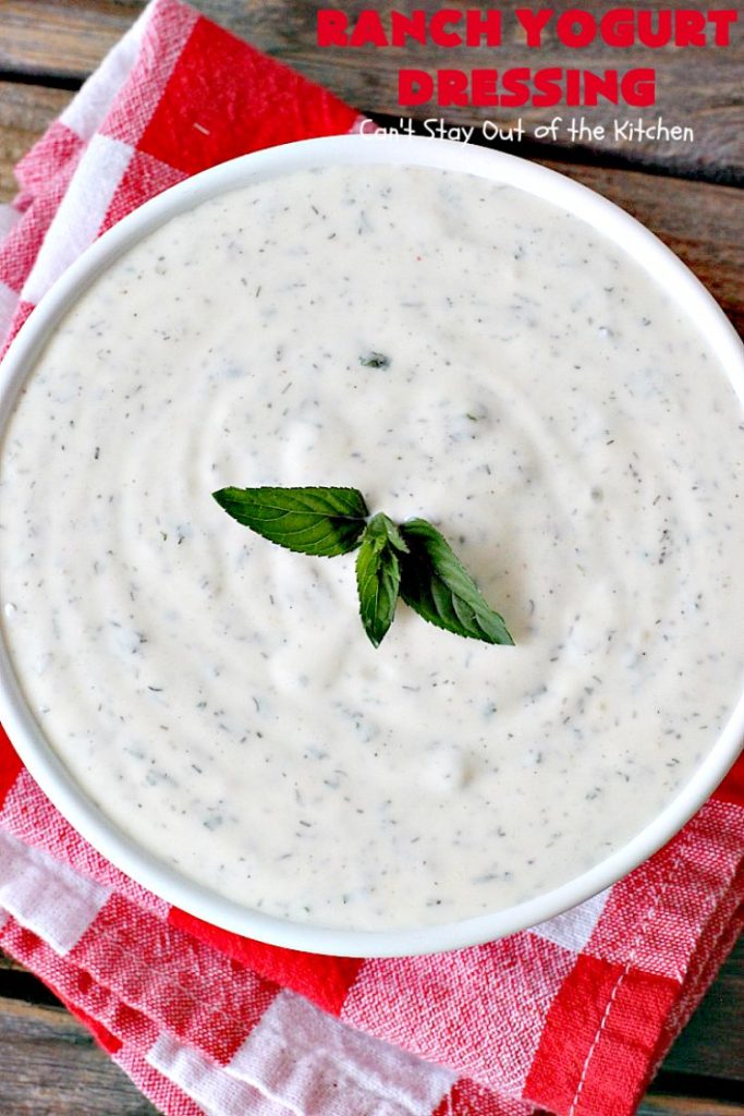 Ranch Yogurt Dressing | Can't Stay Out of the Kitchen | delicious homemade #salad dressing using homemade #Ranch dressing mix & #Greekyogurt. Easy & delicious. #glutenfree #cleaneating