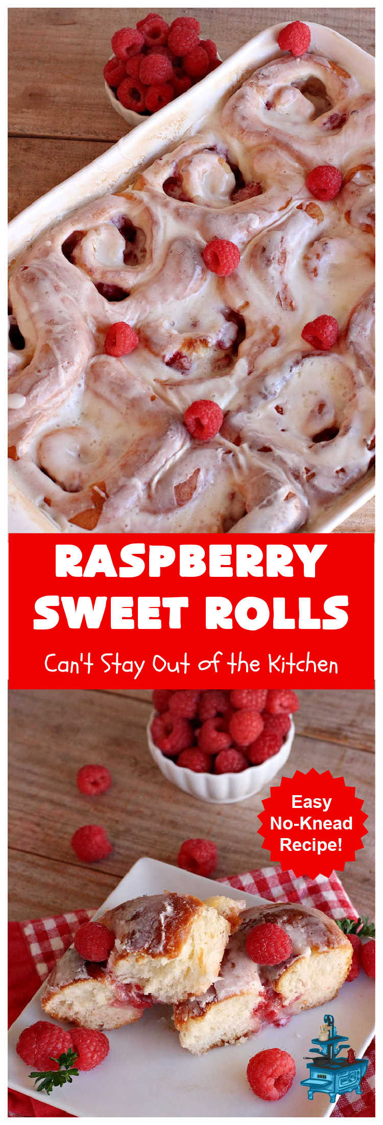 Raspberry Sweet Rolls | Can't Stay Out of the Kitchen | these fantastic #SweetRolls are filled with fresh #raspberries & so mouthwateringly delicious you won't be able to stay out of them! This easy #NoKneadRecipe is sure to please family and friends for weekend, company or a #holiday #breakfast. #HolidayBreakfast #RaspberrySweetRolls