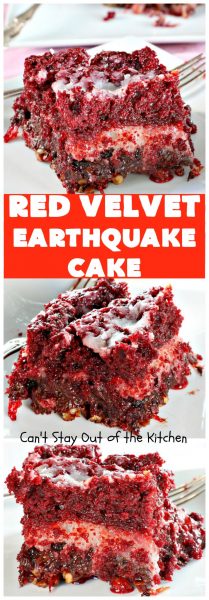 Red Velvet Earthquake Cake | Can't Stay Out of the Kitchen | This amazing #dessert experiences a volcanic shift while baking, so it craters and shifts layers like an earthquake. Our fabulous #redvelvet #cake is perfect for special occasions & #holidays like #Christmas & #ValentinesDay. #chocolate #cheesecake