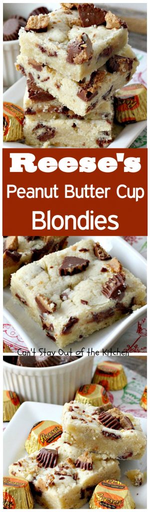 Reese's Peanut Butter Cup Blondies | Can't Stay Out of the Kitchen