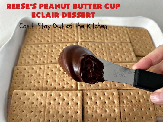Reese's Peanut Butter Cup Éclair Dessert | Can't Stay Out of the Kitchen | Everyone swooned over this delightful #ÉclairDessert when I brought it for a #Christmas party. This easy 6-ingredient #recipe is so easy a child can make it. Plus, it's just so outrageously good everyone will want to sample it. Great for #ValentinesDay, special occasions & birthdays! #Reeses #ReesesPeanutButterCups #chocolate #PeanutButter #GrahamCrackers #Éclairs #6IngredientRecipe #ReesesPeanutButterCupÉclairDessert
