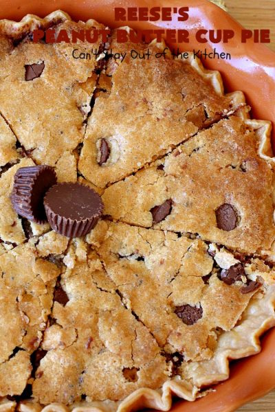 Reese's Peanut Butter Cup Pie | Can't Stay Out of the Kitchen | This fantastic #Pie will knock your socks off! It's sinfully rich, decadent & absolutely mouthwatering. It's filled with #ReesesPeanutButterCups! #Chocolate & #PeanutButter in a pie are the ultimate #dessert experience. Great for #holidays & special occasions. #ValentinesDay #HolidayDessert #ChocolateDessert #PeanutButterDessert #ReesesDessert #ReesesPeanutButterCupPie #Reeses