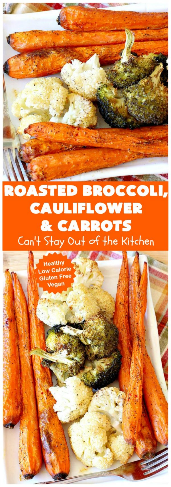 Roasted Broccoli, Cauliflower and Carrots Can't Stay Out of the Kitchen