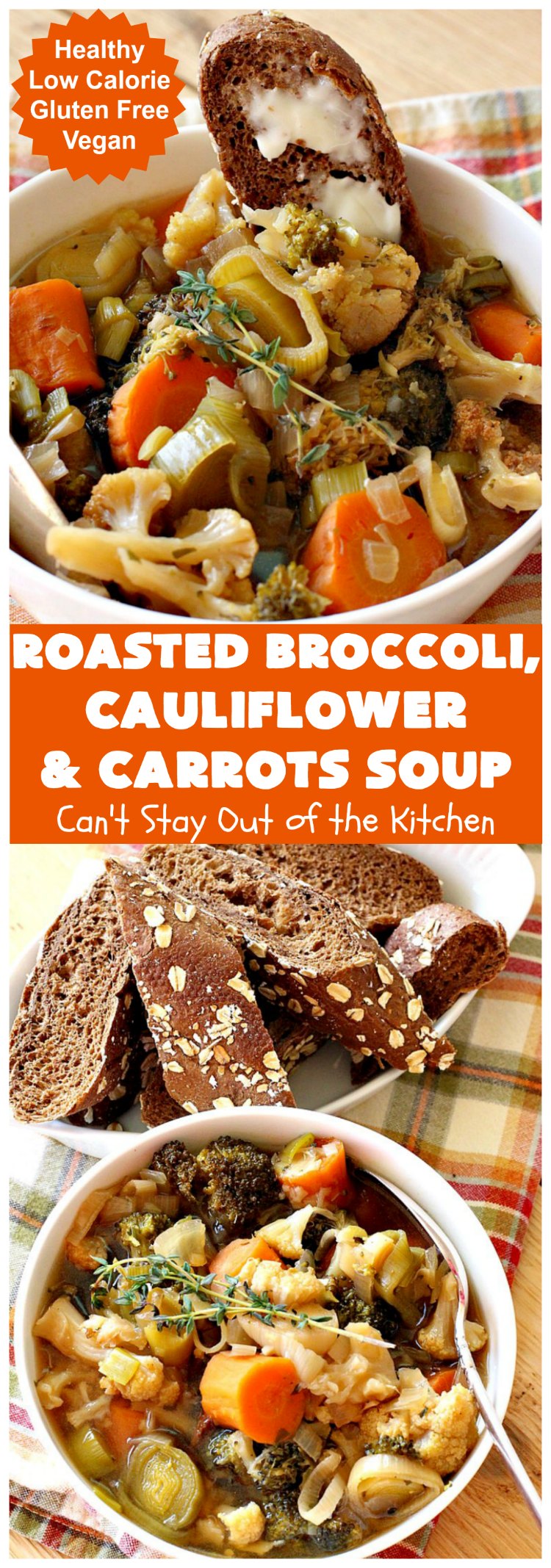 Roasted Broccoli, Cauliflower and Carrots Soup | Can't Stay Out of the Kitchen | this amazing #soup starts with roasting the #vegetables which really enhances the flavor. This comfort food #recipe is perfect for cold, winter nights. It's also #healthy, #LowCalorie, #vegan & #GlutenFree. #Broccoli #carrots #Cauliflower #BroccoliCauliflowerAndCarrotsSoup