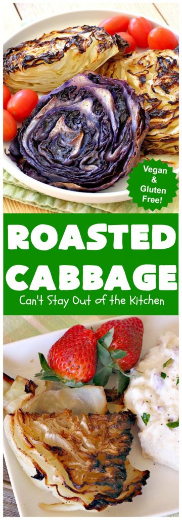 Roasted Cabbage | Can't Stay Out of the Kitchen