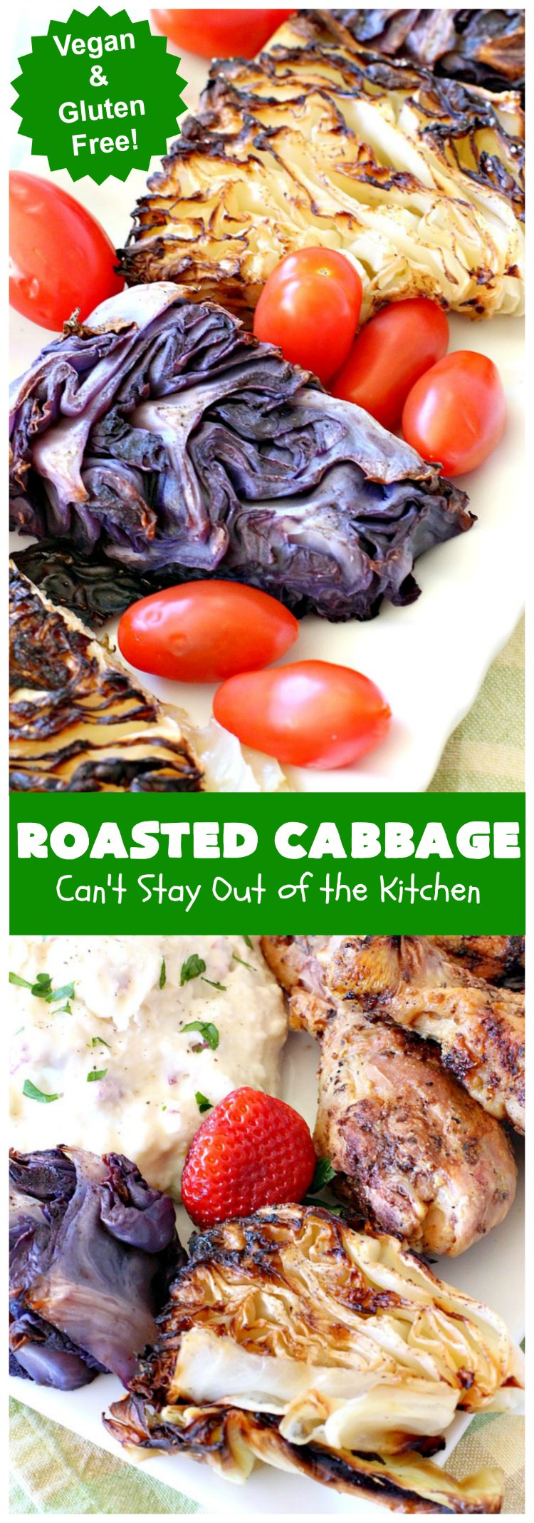 Roasted Cabbage | Can't Stay Out of the Kitchen | this delicious 4 ingredient #SideDish is so easy & a delightful way to serve #cabbage. #Healthy #Vegan #GlutenFree #LowCalorie #Vegetable #RoastedCabbage
